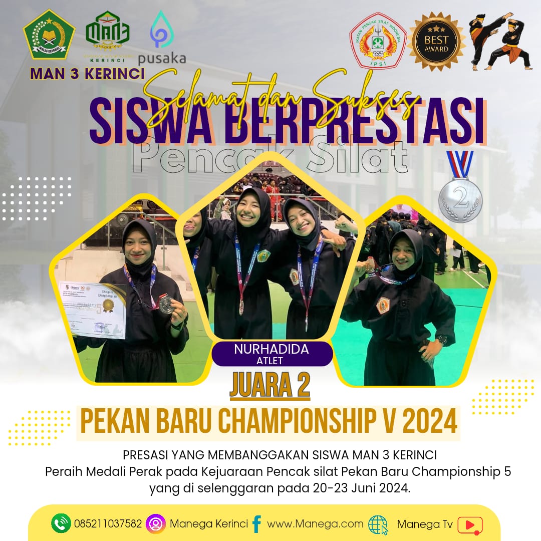 Keren !! Nurhadida siswi MAN 3 Kerinci meraih Medali Perak  Lomba Pencak Silat Pekanbaru Championship 5 