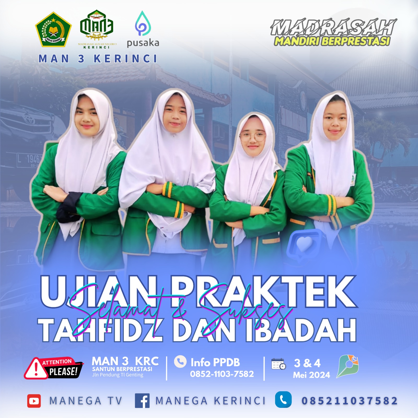 UJIAN PRAKTEK TAHFIDZ & IBADAH MAN 3 KERINCI