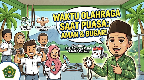 Panduan Olahraga Aman Saat Puasa dari Guru PJOK MAN 3 Kerinci