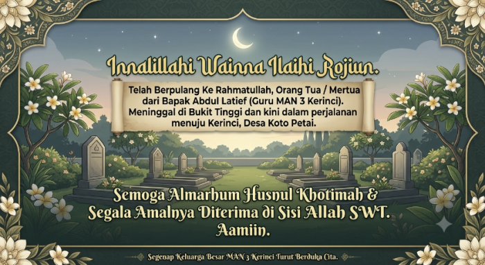 Guru MAN 3 Kerinci Berduka, Orang Tua Meninggal Dunia Guru MAN 3 Kerinci Berduka, Orang Tua Meninggal Dunia