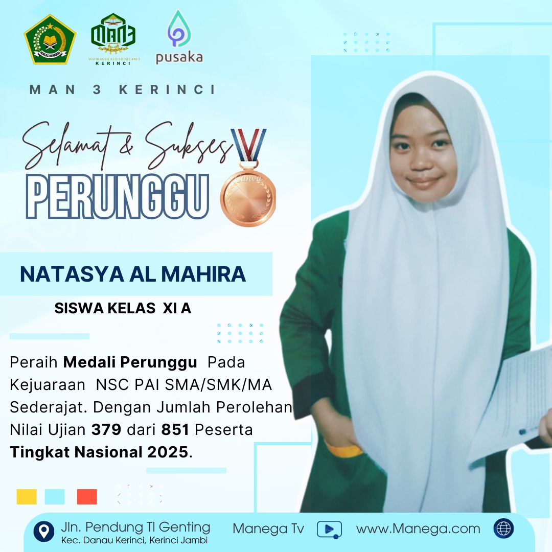Hebat !! Natasya Almahira Siswi MAN 3 Kerinci Raih Perunggu Lomba NSC PAI
