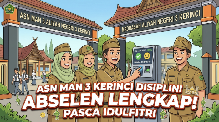 Kehadiran ASN MAN 3 Kerinci 100 Persen Usai Libur Idulfitri