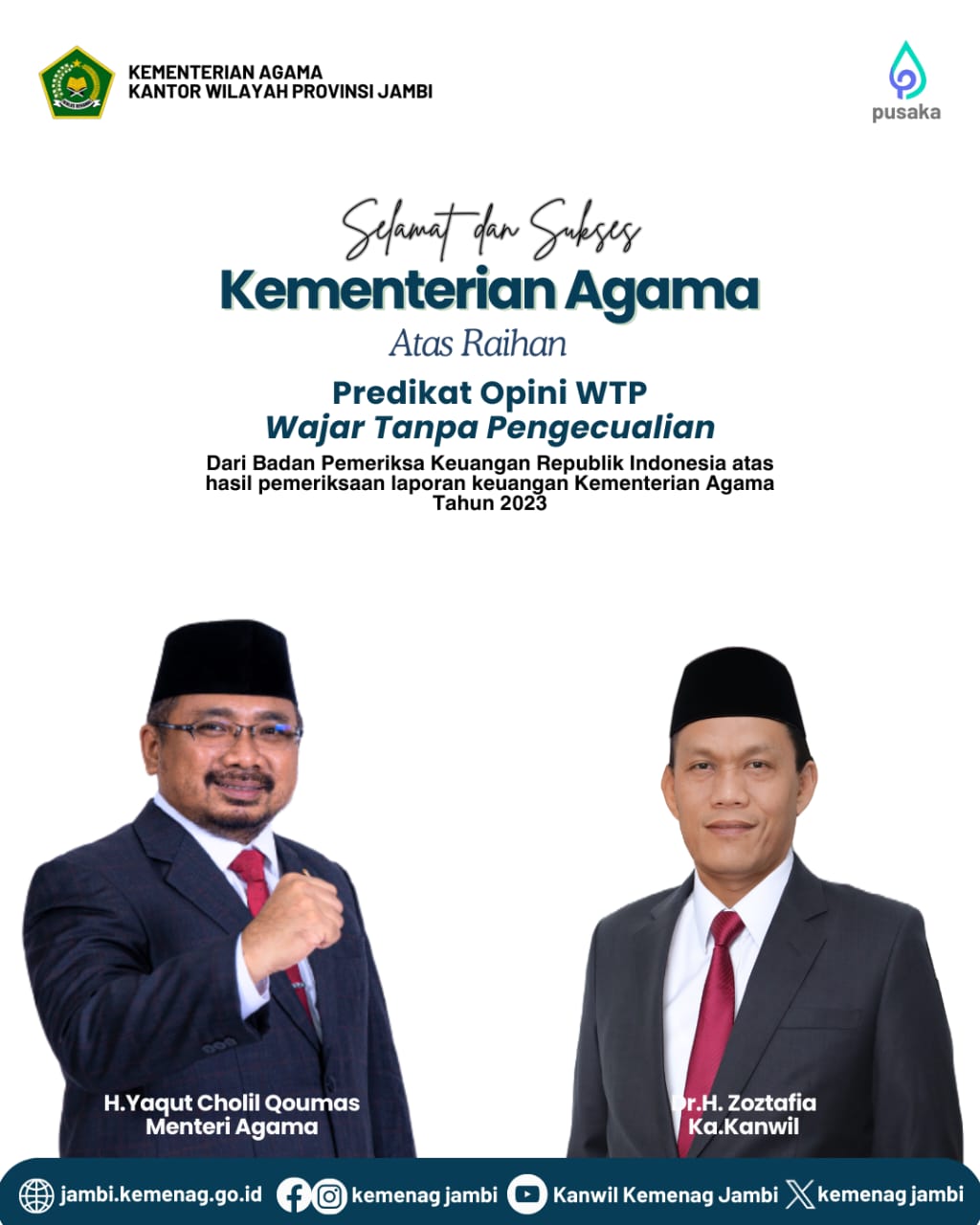 Selamat dan sukses Kementerian Agama RI atas penghargaan PREDIKAT OPINI WTP LAPORAN KEUANGAN TAHUN 2023