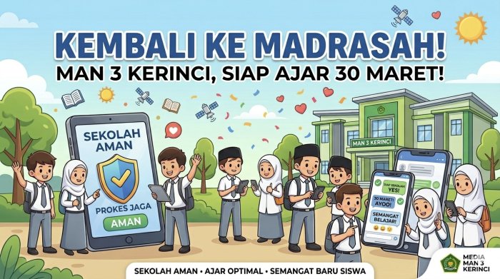 MAN 3 Kerinci Siap Mulai Kegiatan Belajar 30 Maret