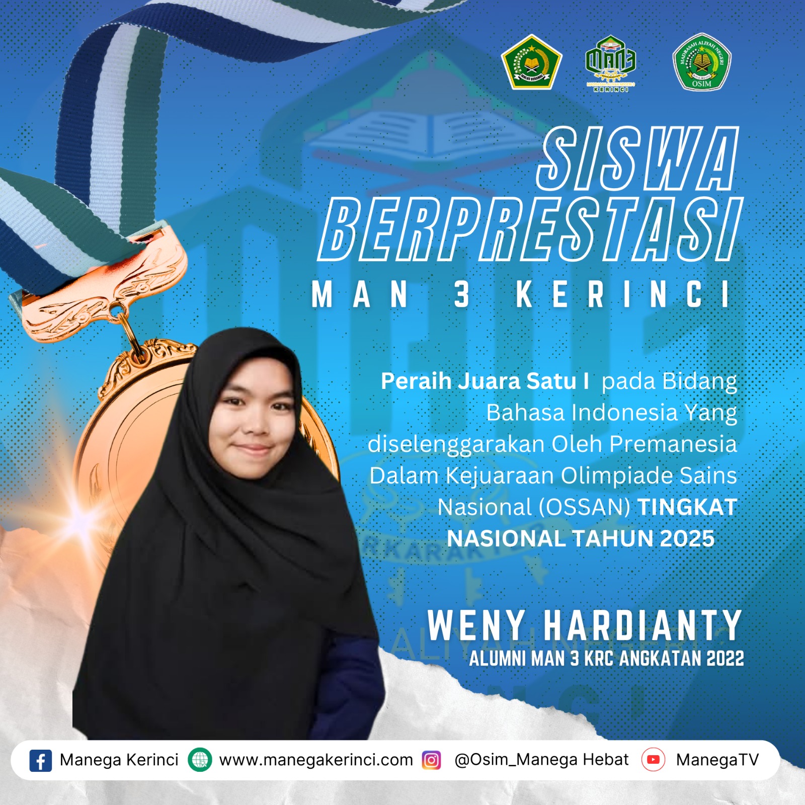 Alumni MAN 3 Kerinci Raih Juara 1 Olimpiade Sains Nasional (OSSAN) Bahasa Indonesia 2025
