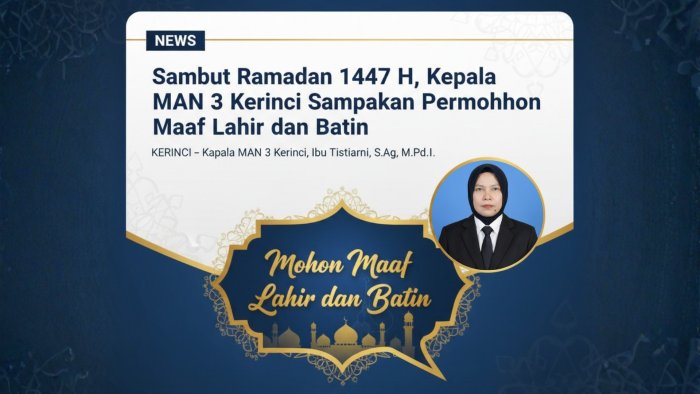 Kepala MAN 3 Kerinci Ajak Saling Memaafkan Sambut Ramadan