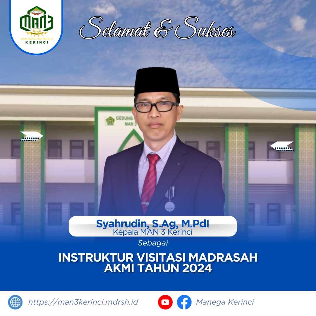 HEBAT !! Syahrudin Kepala MAN 3 Kerinci lolos Sebagai Instruktur Visitasi Madrasah AKMI 2024